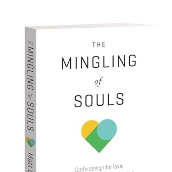 The Mingling of Souls: God's Design for Love, Marriage, Sex, and Redemption - Picture 1 of 2